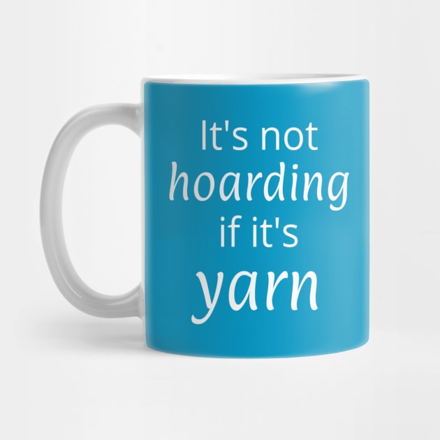 It's not hoarding if it's yarn by kikarose